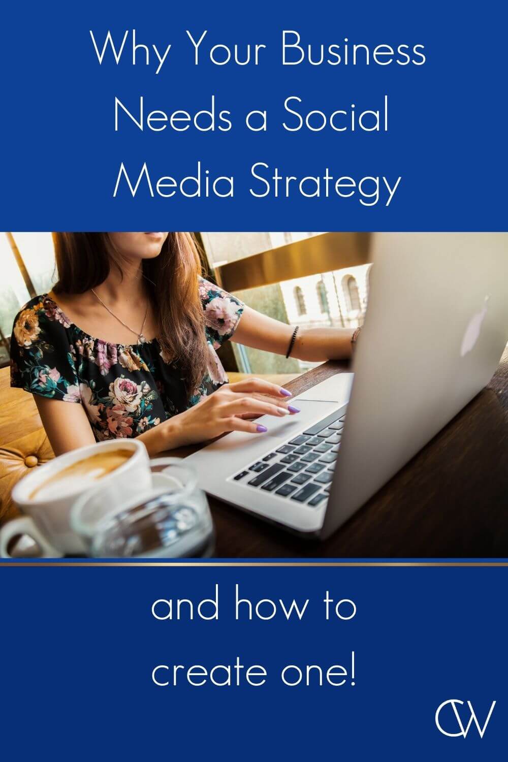 Why Your Business Needs a Social Media Strategy